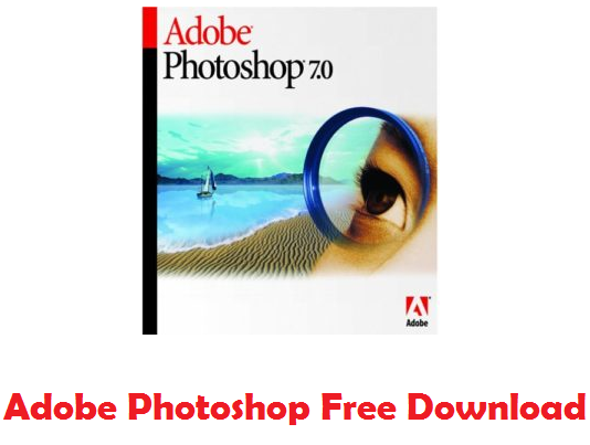 Adobe photoshop 7.0 free download for windows 10 64 bit softonic